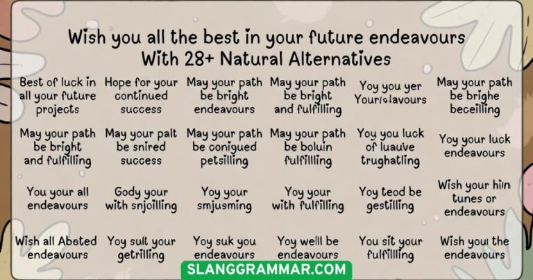 Wish You All the Best in Your Future Endeavours
