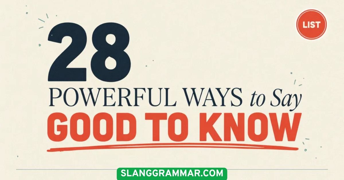 Good to know