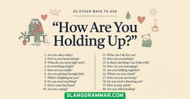 How Are You Holding Up