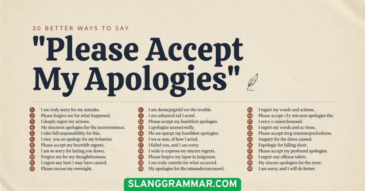 Please Accept My Apologies