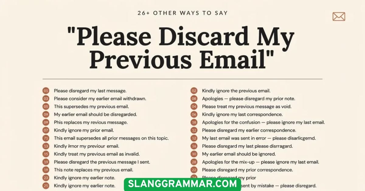 Please Discard My Previous Email