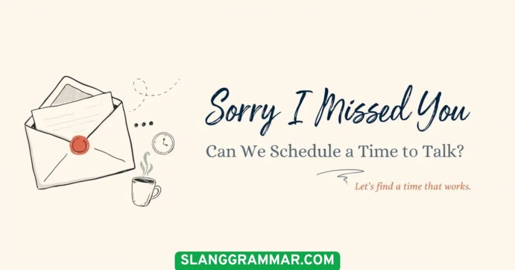 Sorry I Missed You