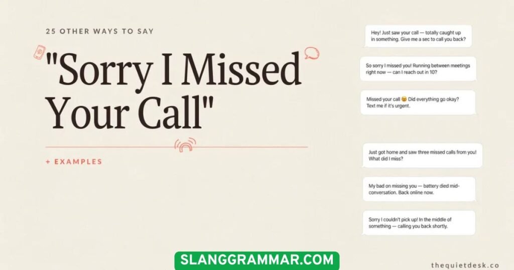 Sorry I Missed Your Call
