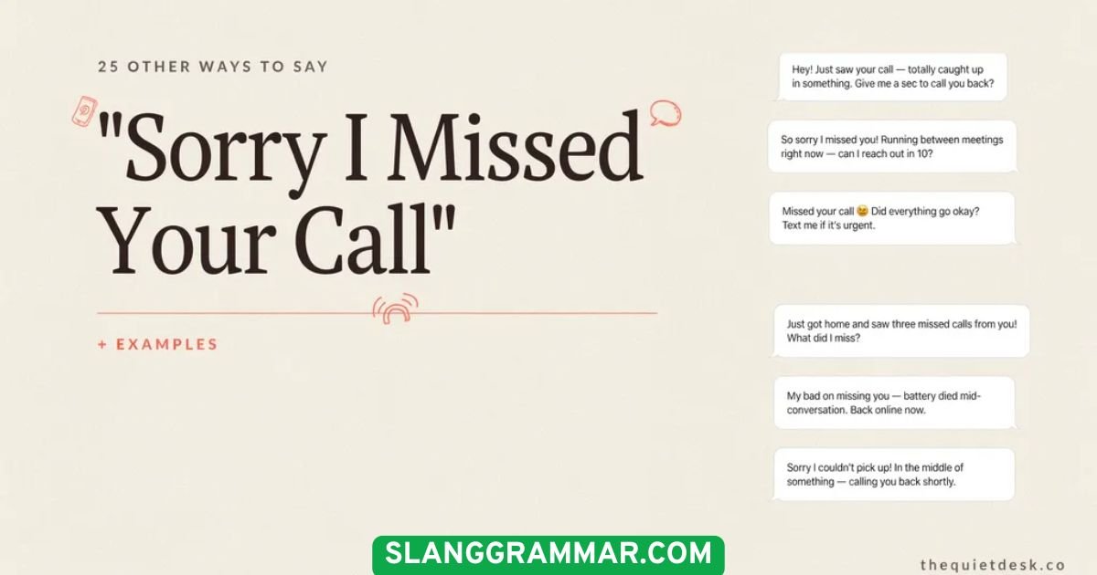 Sorry I Missed Your Call
